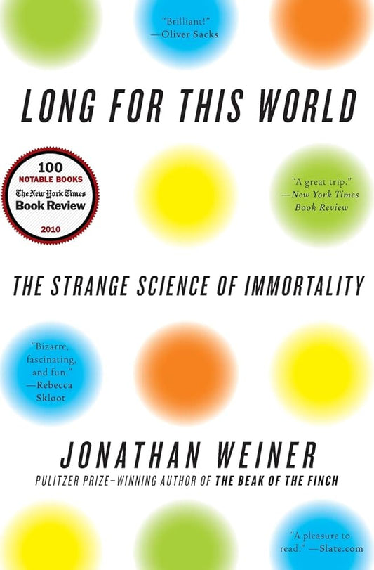 Long for This World: The Strange Science of Immortality Used Book at Skull & Books VR Cocoa Beach