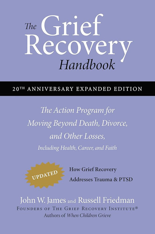 The Grief Recovery Handbook, 20th Anniversary Expanded Edition: The Action Program for Moving Beyond Death, Divorce, and Other Losses including Health, Career, and Faith Used Book at Skull & Books VR Cocoa Beach