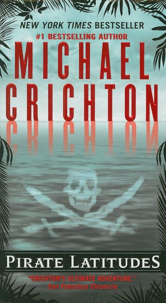 Pirate Latitudes Used Book at Skull & Books VR Cocoa Beach