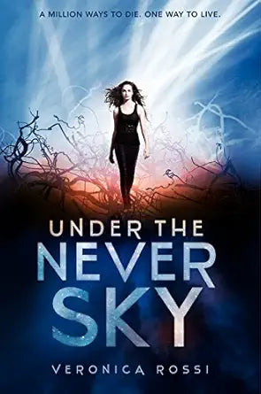 Under the Never Sky (Under the Never Sky Trilogy, 1) cover image