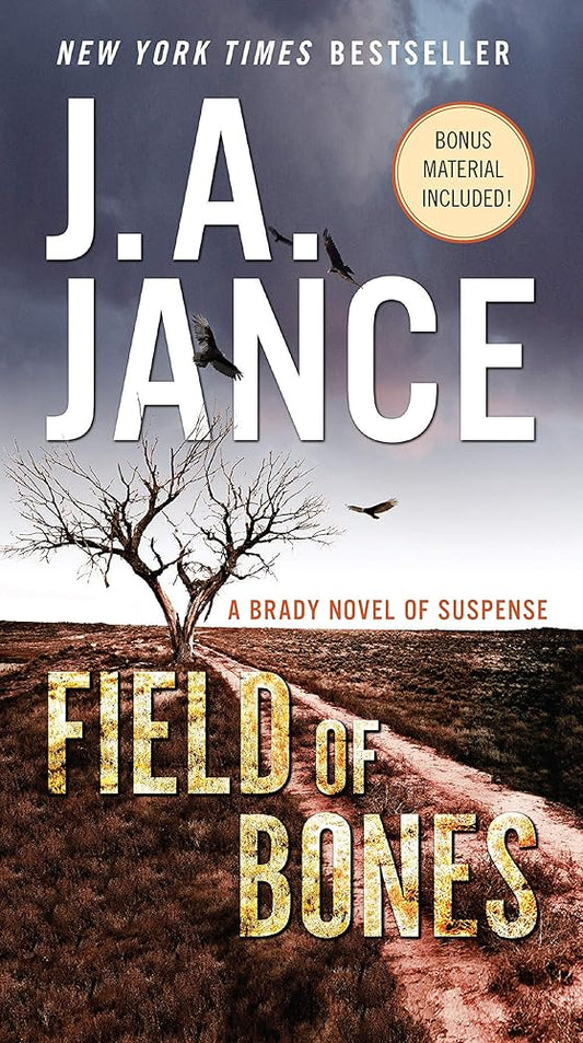 Field of Bones: Sheriff Joanna Brady Hunts a Serial Killer in This Gripping Desert Thriller (Joanna Brady Mysteries) cover image
