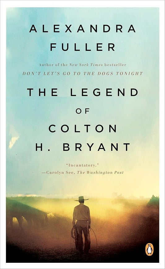 The Legend of Colton H. Bryant cover image