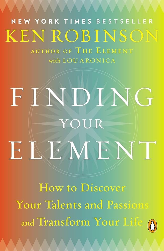 Finding Your Element: How to Discover Your Talents and Passions and Transform Your Life Used Book at Skull & Books VR Cocoa Beach
