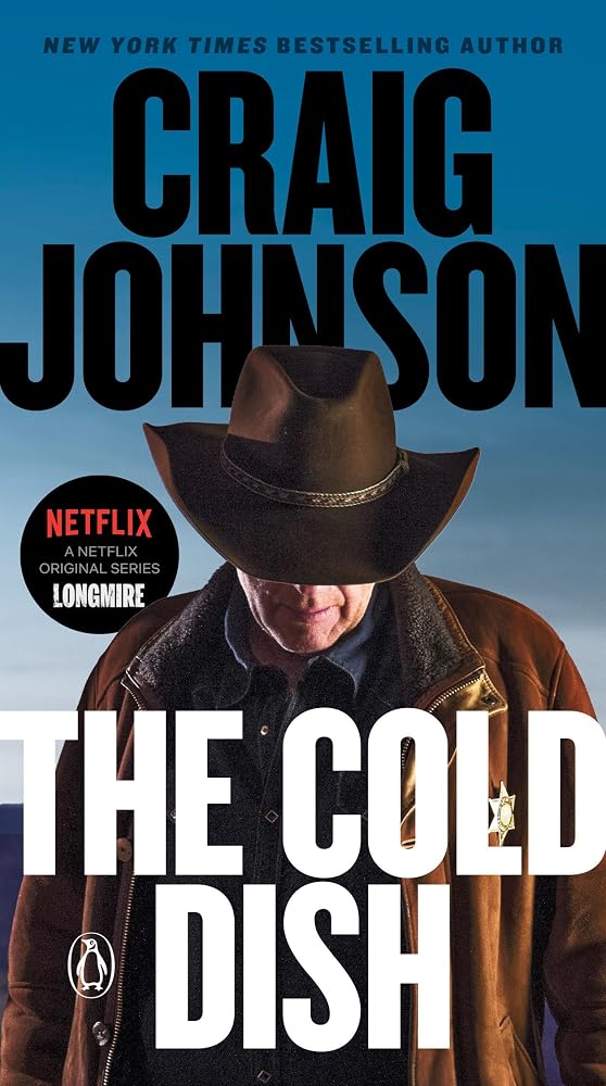 The Cold Dish: A Longmire Mystery cover image