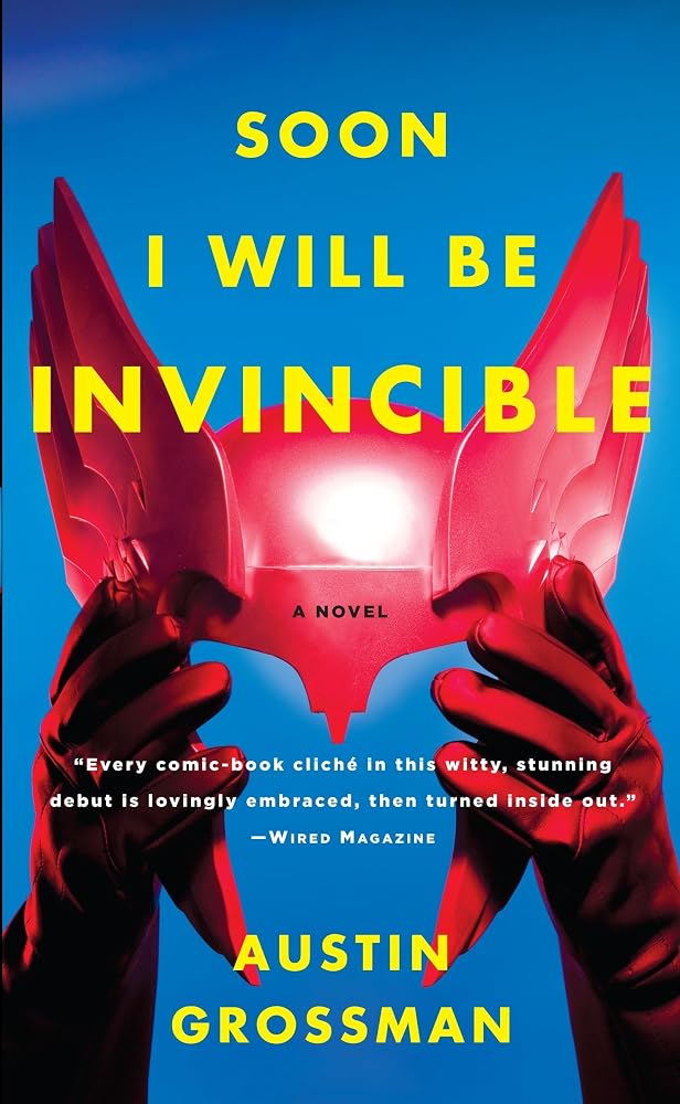Soon I Will be Invincible (Vintage) cover image