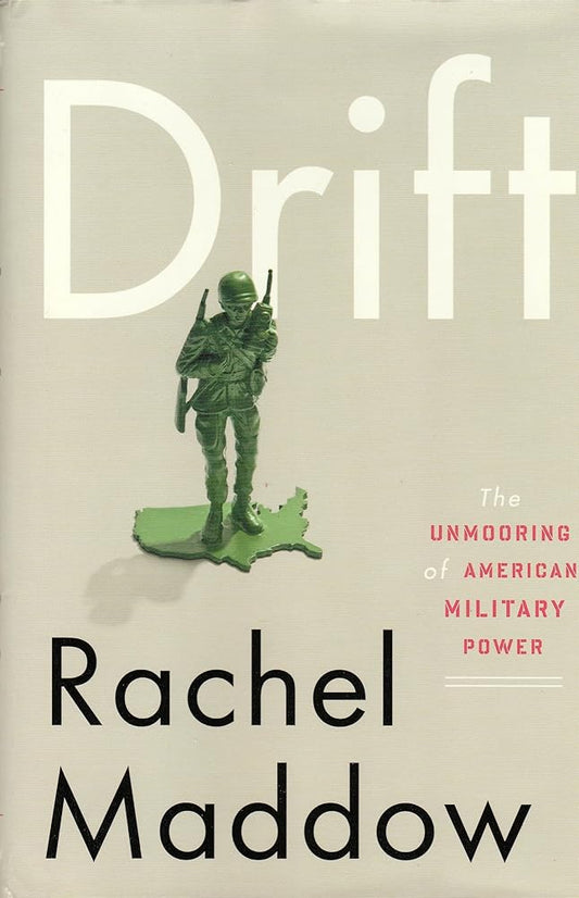 Drift: The Unmooring of American Military Power Used Book at Skull & Books VR Cocoa Beach