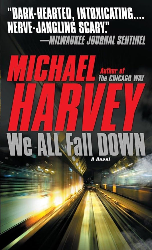 We All Fall Down (Michael Kelly Series) Used Book at Skull & Books VR Cocoa Beach