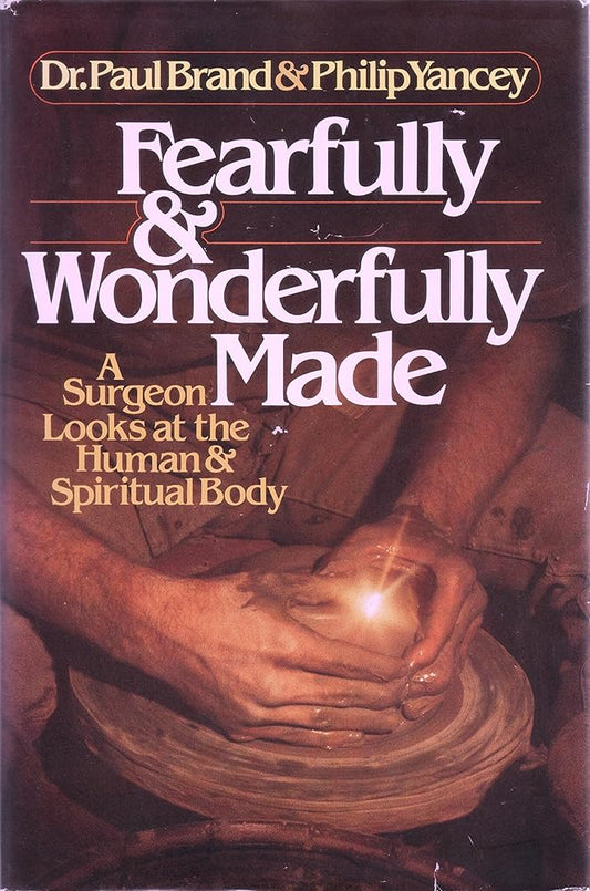 Fearfully and Wonderfully Made: A Surgeon Looks at the Human & Spiritual Body Used Book at Skull & Books VR Cocoa Beach