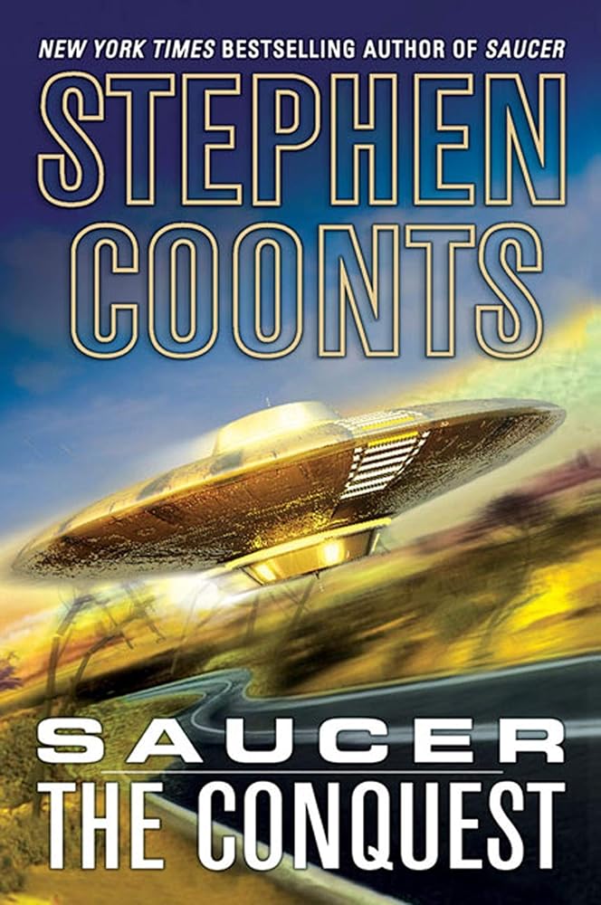 Saucer: The Conquest: The Conquest cover image