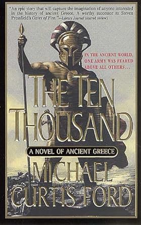 The Ten Thousand: A Novel of Ancient Greece Used Book at Skull & Books VR Cocoa Beach