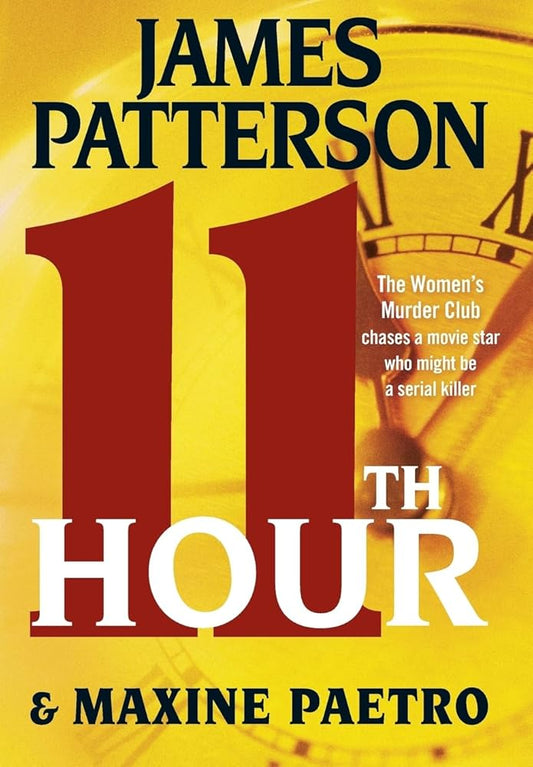 11th Hour (A Women's Murder Club Thriller, 11) Used Book at Skull & Books VR Cocoa Beach