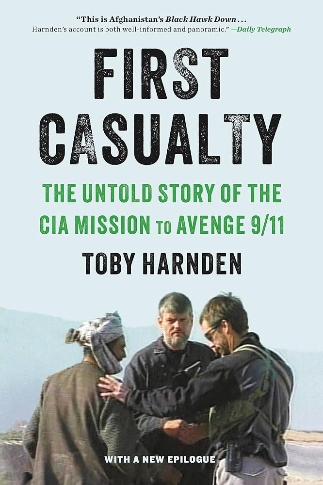 First Casualty: The Untold Story of the CIA Mission to Avenge 9/11 cover image