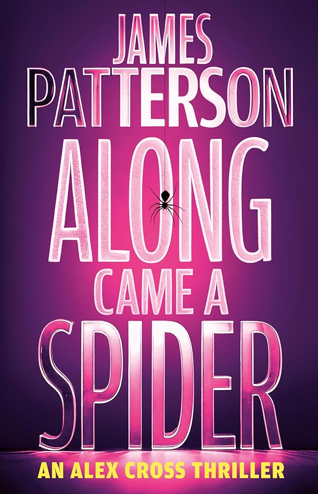 Along Came a Spider: An Alex Cross Thriller cover image