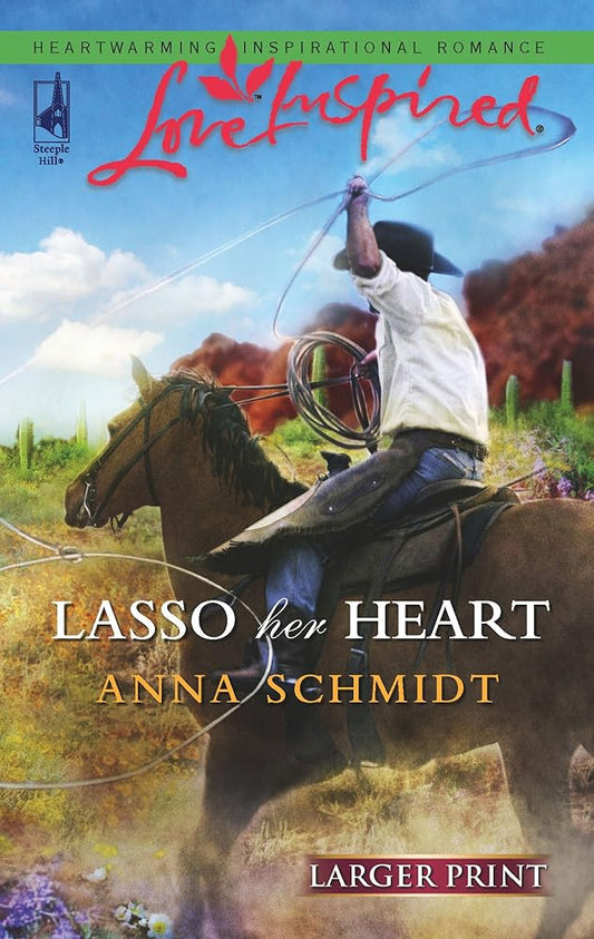 Lasso Her Heart (Larger Print Love Inspired #375) Used Book at Skull & Books VR Cocoa Beach