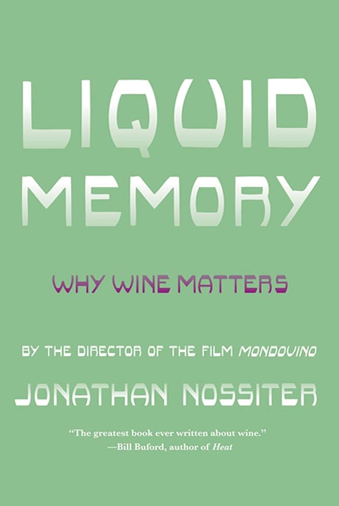 Liquid Memory: Why Wine Matters Used Book at Skull & Books VR Cocoa Beach