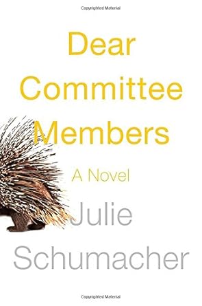 Dear Committee Members: A novel cover image