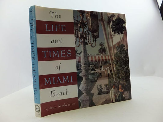 The Life and Times of Miami Beach cover image