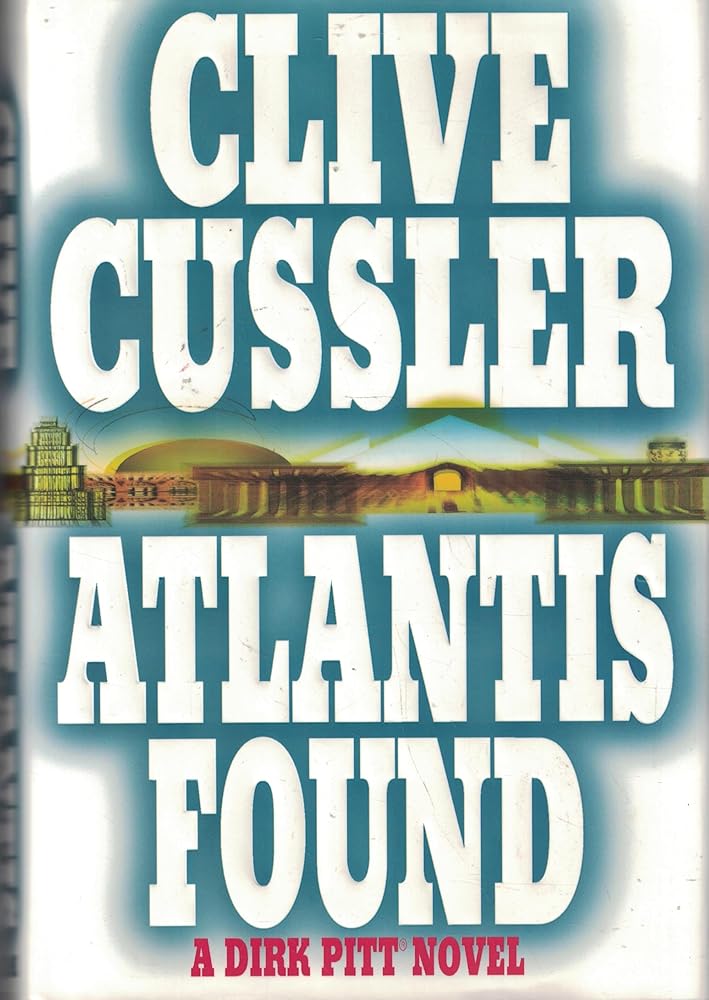 Atlantis Found: A Dirk Pitt Adventure (Dirk Pitt Adventures) Used Book at Skull & Books VR Cocoa Beach