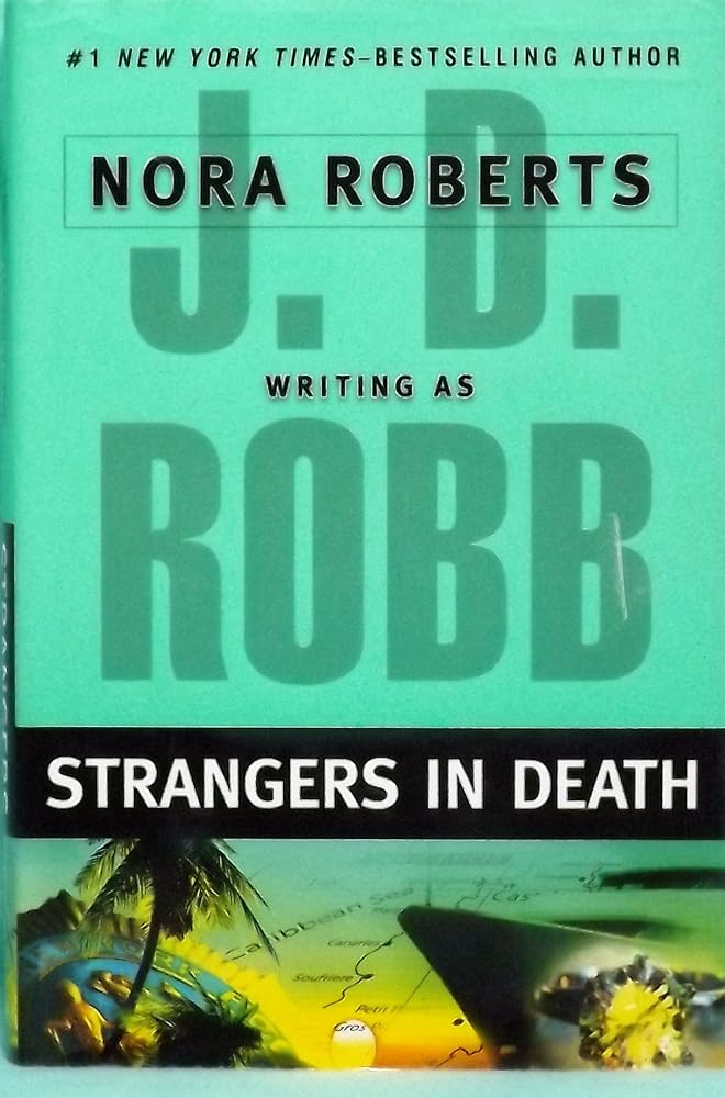Strangers in Death (In Death, 26) cover image