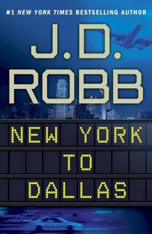 New York to Dallas (In Death) Used Book at Skull & Books VR Cocoa Beach