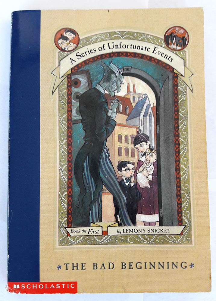 The Bad Beginning (A Series of Unfortunate Events #1) cover image