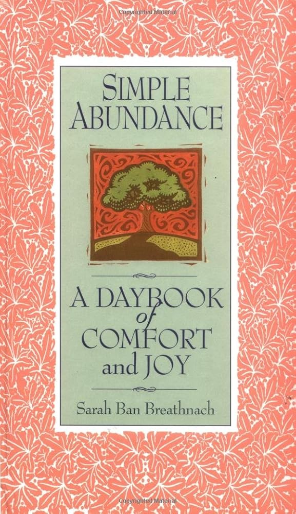 Simple Abundance: A Daybook of Comfort of Joy cover image