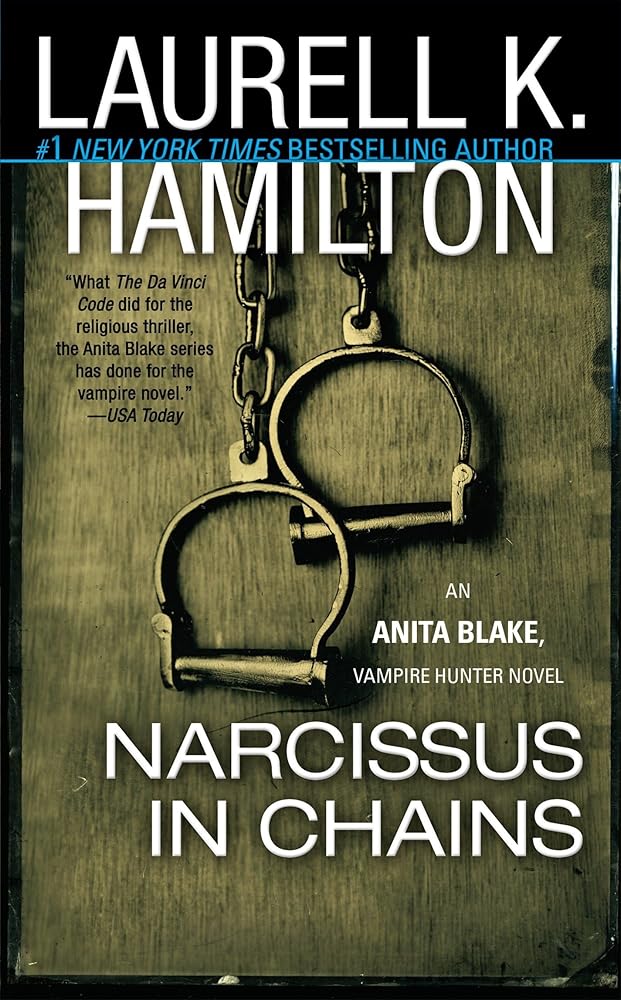 Narcissus in Chains (Anita Blake, Vampire Hunter, Book 10) cover image