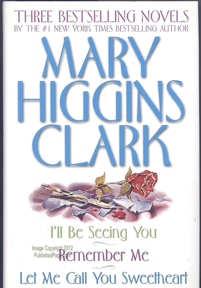 Mary Higgins Clark Omnibus: Let Me Call You Sweetheart; I'll Be Seeing You; Remember Me Used Book at Skull & Books VR Cocoa Beach
