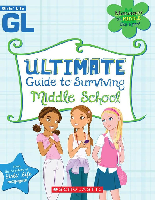 Girls' Life Ultimate Guide To Surviving Middle School Used Book at Skull & Books VR Cocoa Beach