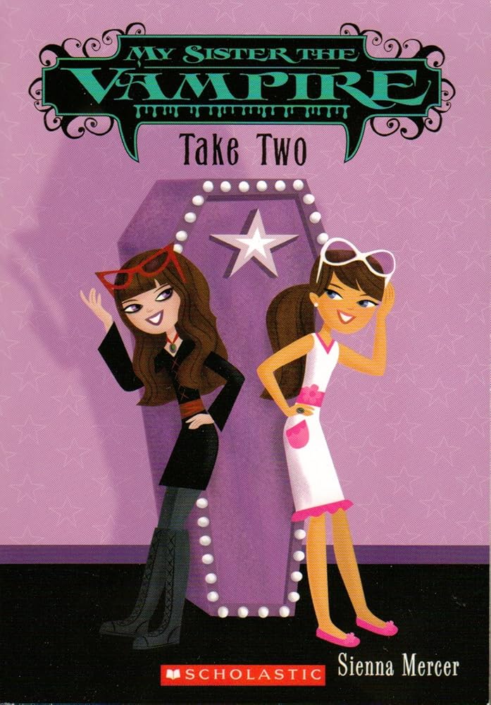 Take Two (My Sister the Vampire #5) cover image