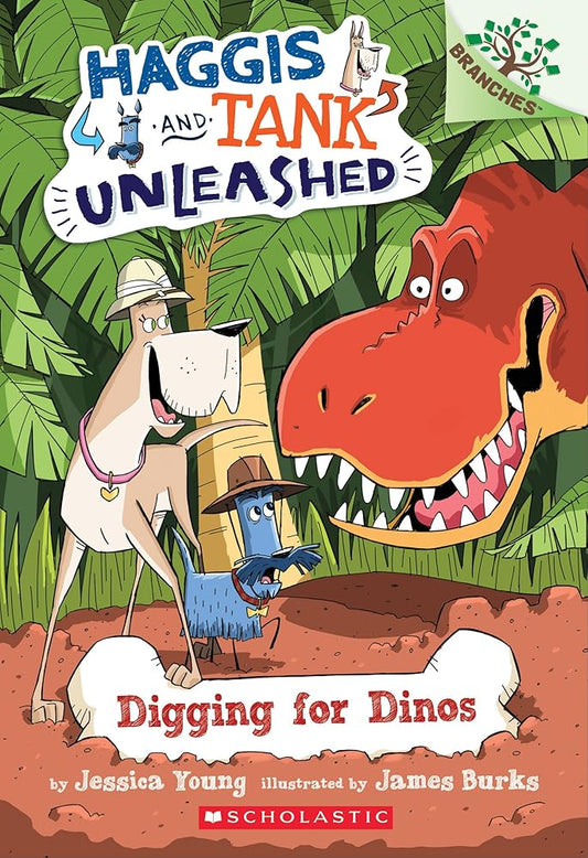 Digging for Dinos: A Branches Book (Haggis and Tank Unleashed #2): Volume 2 cover image