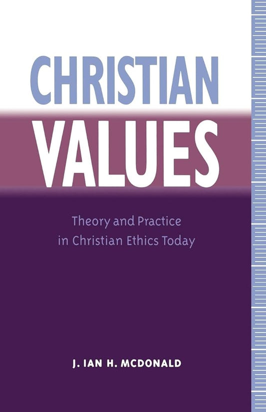 Christian Values: Theory and Practice in Christian Ethics Today Used Book at Skull & Books VR Cocoa Beach