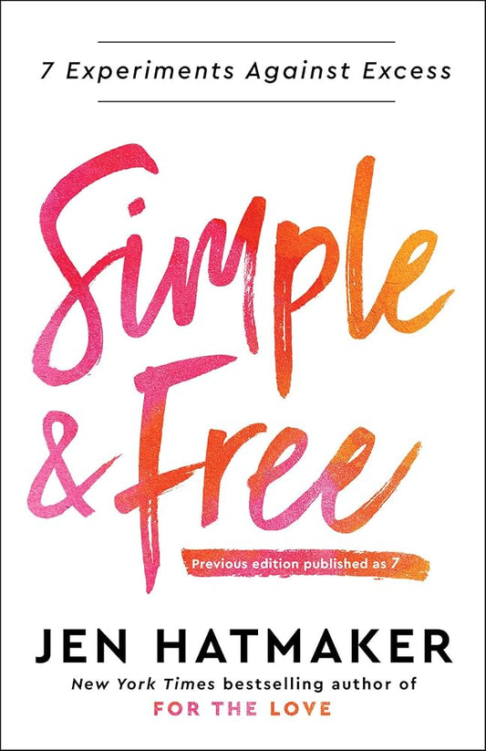Simple and Free: 7 Experiments Against Excess cover image