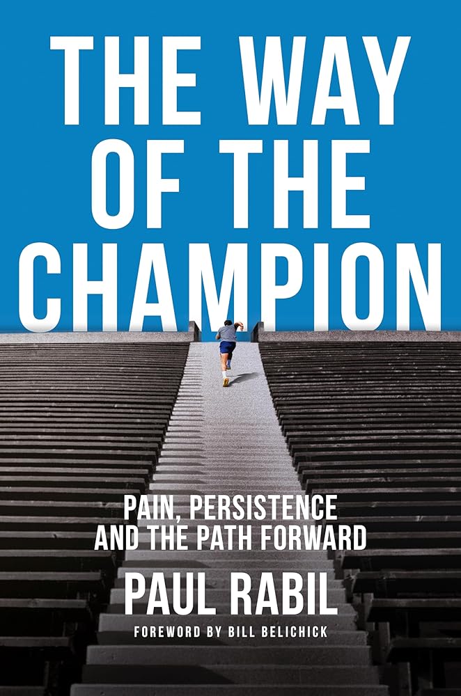 The Way of the Champion: Pain, Persistence, and the Path Forward cover image