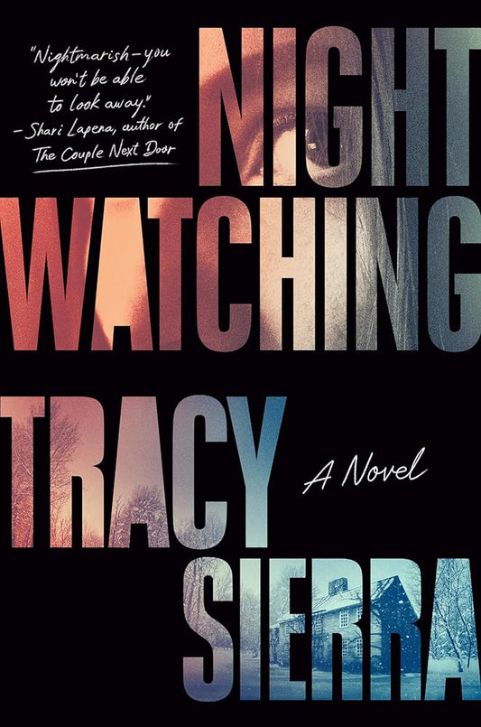Nightwatching: Fallon Book Club Pick (A Novel) cover image
