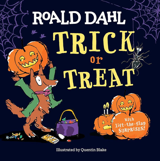 Roald Dahl: Trick or Treat: With Lift-the-Flap Surprises! cover image