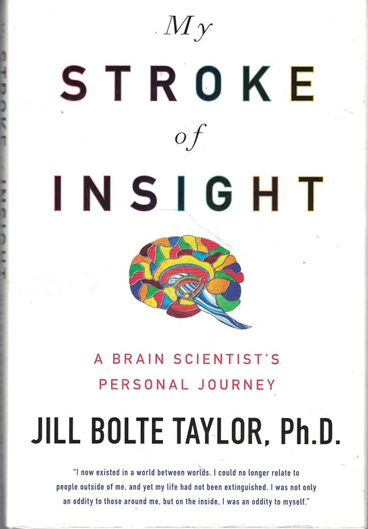 My Stroke of Insight: A Brain Scientist's Personal Journey Used Book at Skull & Books VR Cocoa Beach