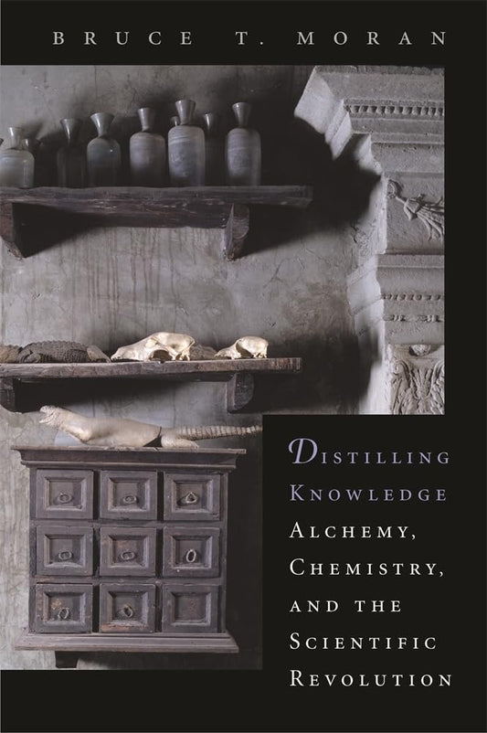 Distilling Knowledge: Alchemy, Chemistry, and the Scientific Revolution (New Histories of Science, Technology, and Medicine) Used Book at Skull & Books VR Cocoa Beach