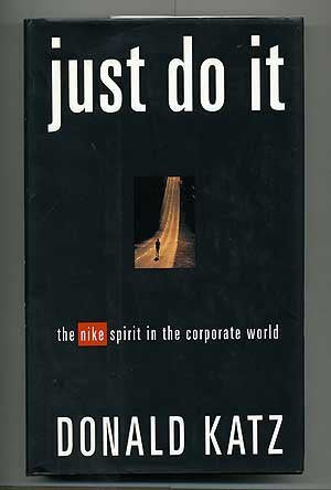 Just Do It: The Nike Spirit in the Corporate World Used Book at Skull & Books VR Cocoa Beach