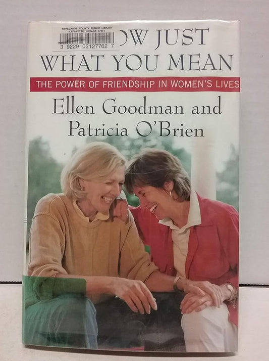 I Know Just What You Mean: The Power of Friendship in Women's Lives Used Book at Skull & Books VR Cocoa Beach