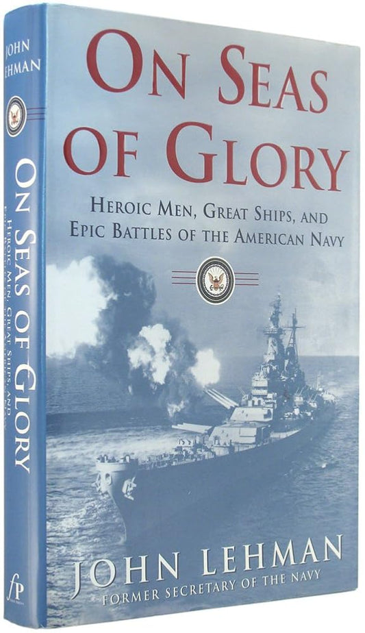 On Seas of Glory: Heroic Men, Great Ships, and Epic Battles of the American Navy Used Book at Skull & Books VR Cocoa Beach