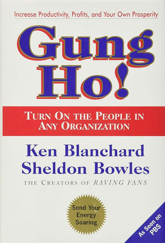 Gung Ho! Turn On the People in Any Organization Used Book at Skull & Books VR Cocoa Beach