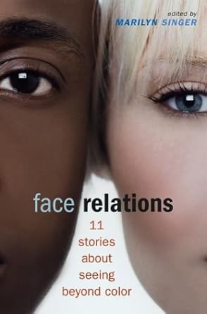 Face Relations: Eleven Stories About Seeing Beyond Color Used Book at Skull & Books VR Cocoa Beach