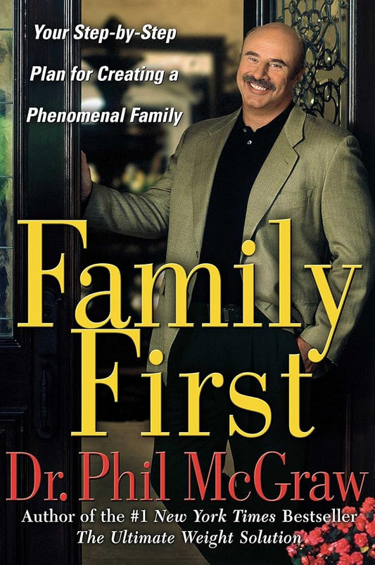 Family First: Your Step-by-Step Plan for Creating a Phenomenal Family Used Book at Skull & Books VR Cocoa Beach