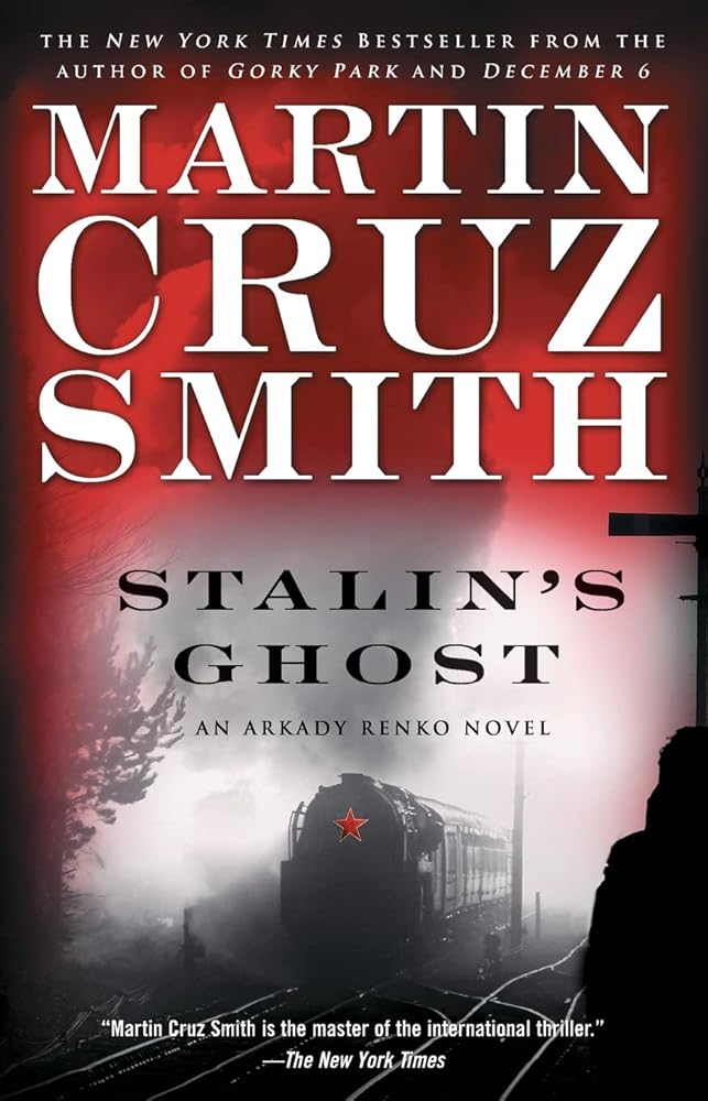 Stalin's Ghost: An Arkady Renko Novel (The Arkady Renko Novels) cover image