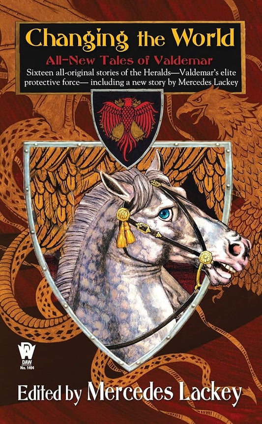 Changing the World: All-New Tales of Valdemar (Valdemar Anthologies) cover image