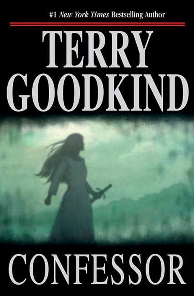 Confessor: Chainfire Trilogy, Part 3 (Sword Of Truth, Book 11) cover image