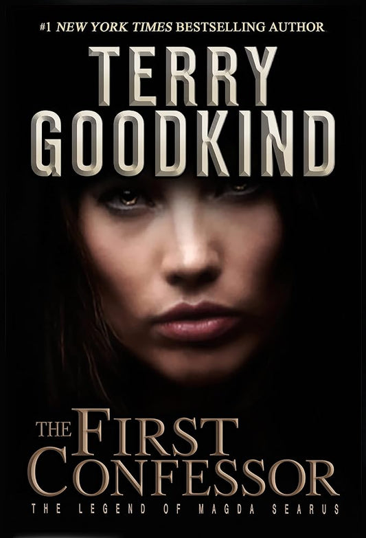 The First Confessor: The Legend of Magda Searus - A Sword of Truth Prequel cover image