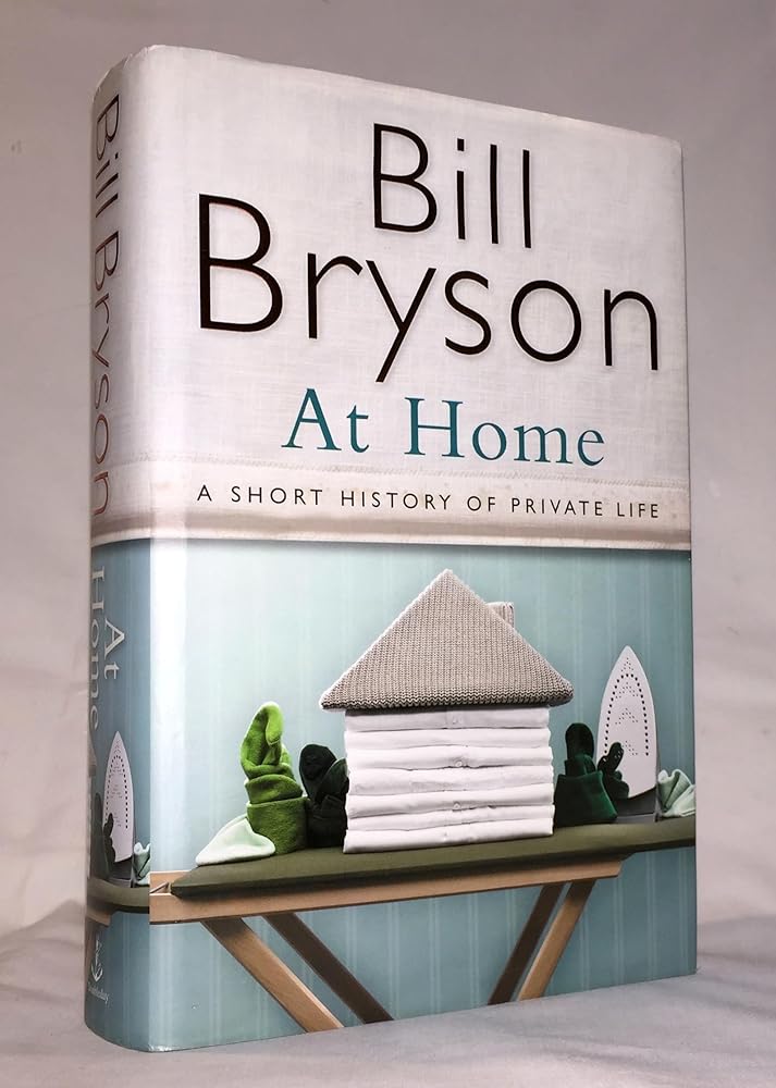 At Home: A Short History of Private Life cover image