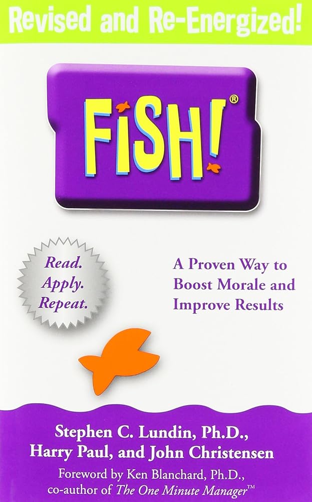 Fish: A Proven Way to Boost Morale and Improve Results Used Book at Skull & Books VR Cocoa Beach